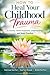 How to Heal Your Childhood Trauma: A Journey Toward Awareness, Understanding, and Inner Freedom