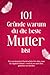 101 Gründe warum du die beste Mutter bist: Ein emotionales Dankeschön für alles, was du täglich leistest – weil du es wert bist, gesehen zu werden (German Edition)