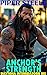 Anchor's Strength by piper Steele