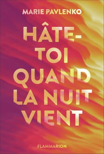 Hâte-toi quand la nuit vient (Paperback)