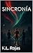 Sincronía (Spanish Edition)