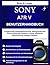 Sony A7R V Benutzerhandbuch: Landschafts-Detailoptimierung, kamerainternes Focus-Stacking meistern sowie effiziente Speicherung riesiger Dateien (German Edition)