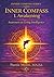 Inner Compass 1. Awakening: Awareness as Living Intelligence