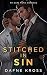 Stitched in Sin by Dafne Kross