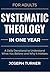 Systematic Theology in One Year: A Daily Devotional to Understand What You Believe and Why it Matters