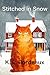 Stitched in Snow (Stitched in Secrets Book 31)