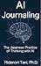 AI Journaling: The Japanese Practice of Thinking with AI