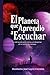 El Planeta que Aprendió a Escuchar.: La red secreta de la tierra y el despertar de la conciencia humana. (Spanish Edition)