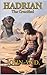 Hadrian: The Crucified (The Hadrian Saga Book 1)