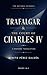Trafalgar & The Court of Charles IV: A Modern Translation of Classic Spanish Historical Fiction (The National Episodes Book 1)
