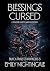 Blessings Cursed: A Reverse...
