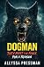 DOGMAN - They Built The Fen...