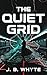 The Quiet Grid