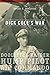 Dick Cole’s War: Doolittle Raider, Hump Pilot, Air Commando (American Military Experience)