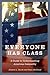Everyone Has Class: A Guide to Understanding American Inequality