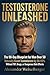 TESTOSTERONE UNLEASHED: The 90-Day Blueprint for Men Over 50 to Naturally Boost Testosteron by 30-50% - without TRT, Drugs, or Dangerous Side Effects, ... energy, muscle, libido, and quality of life.