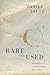 Rare and Used: Adventures of a Book Scout's Apprentice
