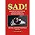 SAD!: A Short Attention Span Crash Course On Trump's Pathology