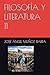 FILOSOFÌA Y LITERATURA 11 (Spanish Edition)