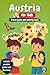 Austria for Kids – Travel Guide and Activity Book: Discover Austrian Culture, History, Cities, and Traditions Through Games, Puzzles, and Fascinating Facts (Junior Globetrotters)