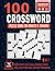 Crossword Puzzle Book for Adults and Seniors: 100 Medium Fun Challenges for Relaxation and Brain Training