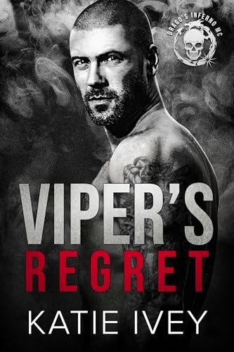 Viper's Regret (Drago's Inferno MC Book 1)