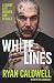 White Lines: A Rugby Life B...