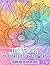 Ink Tracing Butterflies and Flowers Coloring Book for Teens and Adults: Unveil Secret Garden Wonders and Ethereal Winged Beauties with Ease