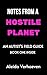 Notes From a Hostile Planet : An Autist's Field Guide Book One Inside
