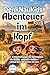 DenkNauKids – Abenteuer im Kopf: Rätsel- und Denkspielbuch für Kinder von 4–10 Jahren: Fördert logisches Denken, Konzentration & eigene Entscheidungen – Schluss mit Auswendiglernen (German Edition)