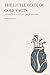 The Little Book of Golf Facts: Fascinating Things You Never Knew About the Ancient Game