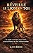 Réveille le Lion en Toi: Le Guide Complet pour Bâtir une Confiance en Soi Indestructible (French Edition)