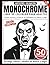 Monochrome Libro de Colorear para Adultos: 50 Diseños de Halloween, Vampiros, Brujas y Criaturas Oscuras en Blanco y Negro para Relajación y Alivio ... (Serie de arte Monochrome) (Spanish Edition)