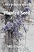 Planted Seed (The Pelican Reach Mysteries Book 3)