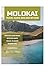 MOLOKAI TRAVEL GUIDE 2026 AND BEYOND