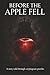 Before the Apple Fell: Cryptogram Puzzles for Adults: Decode Hidden Messages in a Dark Fairy Tale (Different Perspective)