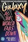 Galaxy: As the Wo...