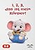 1, 2, 3, das ist mein Körper! (German Edition)