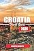 CROATIA TRAVEL GUIDE 2026: A Thoughtful Journey Along the Adriatic Coast, Through Historic Towns, and Into Croatia’s Quiet Countryside