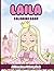 Laila Coloring Book: Affirmations Coloring Book, A Creative Journey of Positive Empowerments