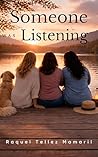 Someone Was Listening