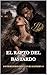 EL RAPTO DEL BASTARDO: Una elección con destino (LOS HEREDEROS DEL CLAN BLACKTHORN nº 6) (Spanish Edition)