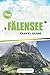 FÄLENSEE TRAVEL GUIDE 2026: Explore the Swiss Alps in Their Purest Form: Remote Paths, Scenic Views, and Nature at Its Finest