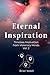 Eternal Inspiration: Timele...