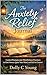 The Anxiety Relief Journal: Guided Prompts and Mindfulness Practices to Ease Stress, Quiet Your Mind, and Feel in Control