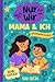 Mama und Ich: Ein Tagebuch für Mütter und Söhne, um gemeinsam zu teilen, zu spielen und sich näherzukommen (German Edition)