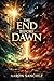 The End Before Dawn: The En...