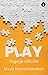 Play Engage with Life