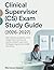 CLINICAL SUPERVISOR (CS) EXAM STUDY GUIDE (2026-2027): 800+ Practice Questions, 3 Full-Length Mock Exams, and Scenario-Based Supervision Strategies Aligned with IC&RC Standards