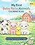 My First Baby Farm Animals Coloring Book: A Cute & Easy Coloring Book for Toddlers (My First Coloring Book Series)